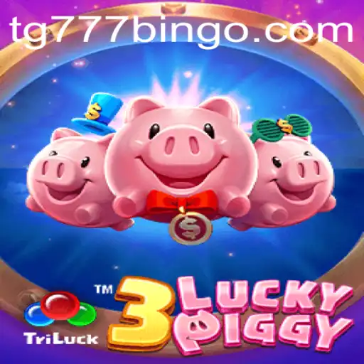 Discover the Thrilling World of 3LUCKYPIGGY with tg777