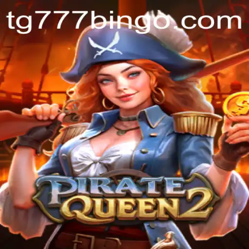 Exploring the Thrilling World of PirateQueen2: A Comprehensive Guide