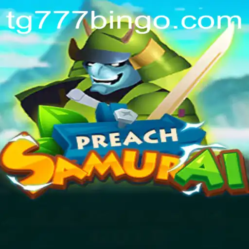 Exploring the Dynamic World of PreachSamurai: A Revolutionary Gaming Experience